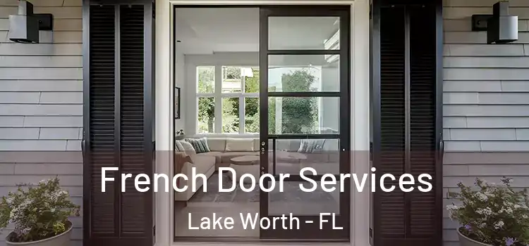 French Door Services Lake Worth - FL