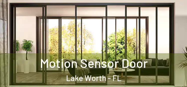 Motion Sensor Door Lake Worth - FL